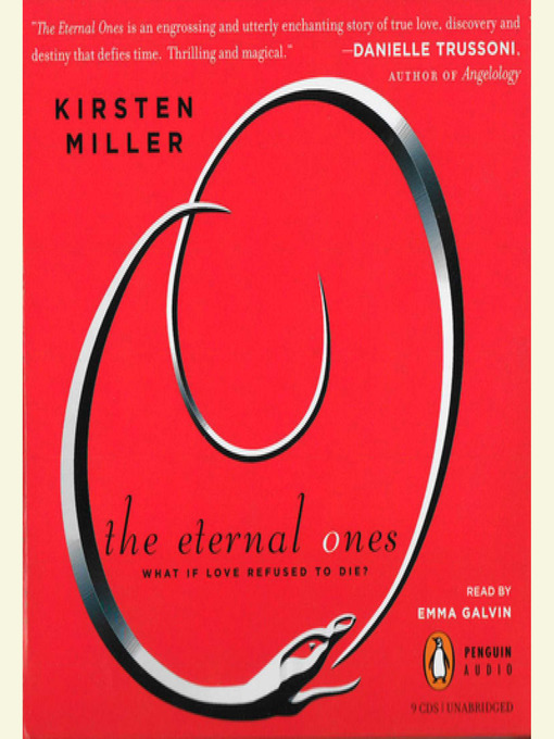 Title details for The Eternal Ones by Kirsten Miller - Available